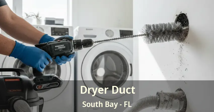 Dryer Duct South Bay - FL
